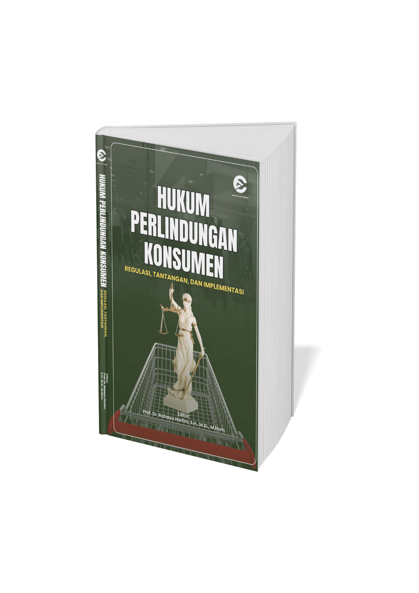Hukum Perlindungan Konsumen (Regulasi, Tantangan, Dan Implementasi)